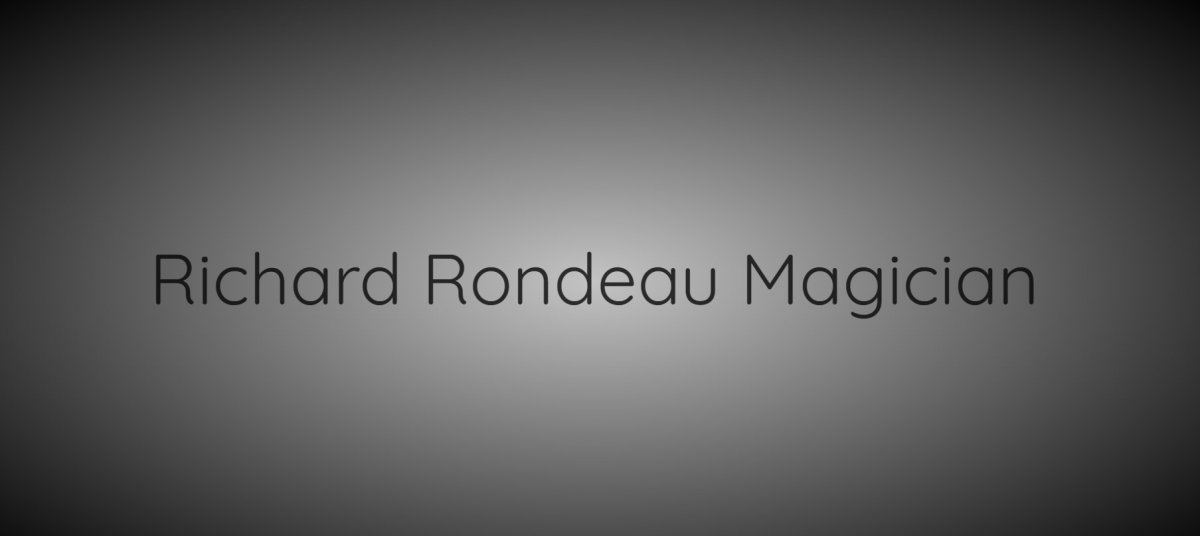 Richard Rondeau Magician
